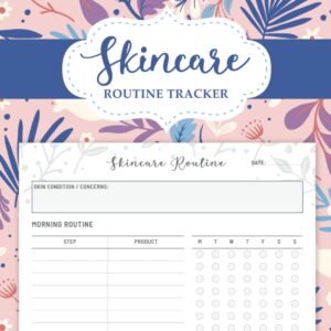 Skincare Routine Tracker Journal: Your Beauty Routine Planner for Morning & Evening - Skincare Logbook to Record Your Daily Rituals
