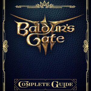 Baldur's Gate 3: Prime's Official Game Guide: The Complete and Latest Guide with Tips, Tricks, Walkthrough, Collectibles and Strategies to Become a Pro Player