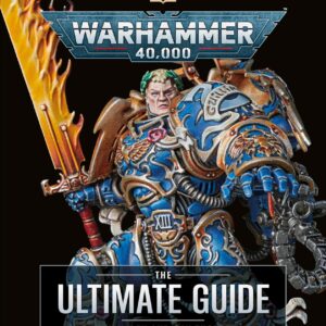 Warhammer 40,000 The Ultimate Guide